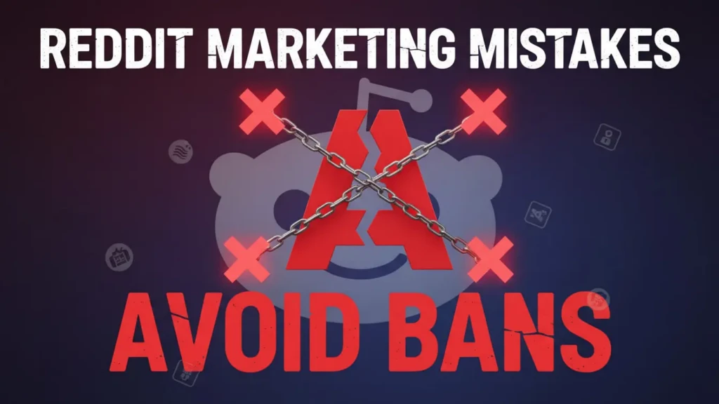 Text in image reads Reddit Marketing Mistakes and Avoid Bans over a background with the Reddit logo, red X marks, and a letter A with chains—offering tips on how to get backlinks and sell on Reddit in 2026 without risking bans. Uploaded on aifreeforever.com